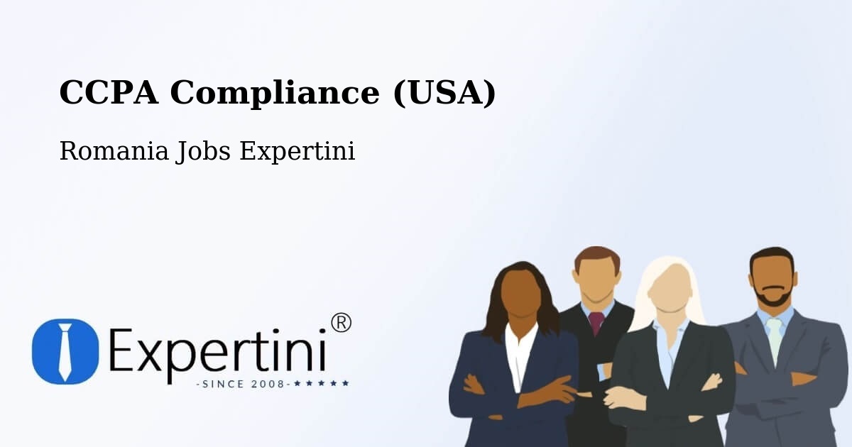 CCPA Privacy Rights & Compliance Notice – Deparați - Romania Jobs Expertini