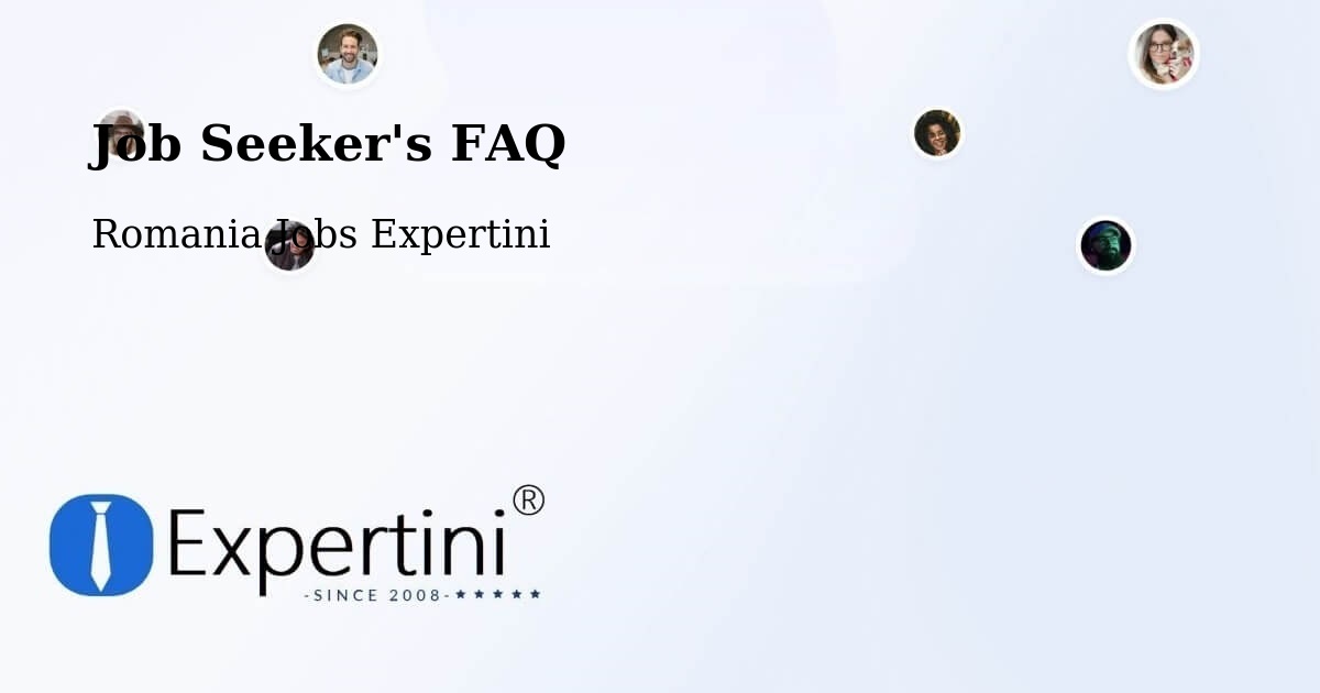 Job Seeker FAQ – Deparați - Romania Jobs Expertini
