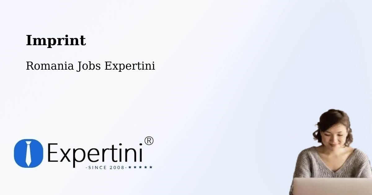 Imprint – Deparați - Romania Jobs Expertini