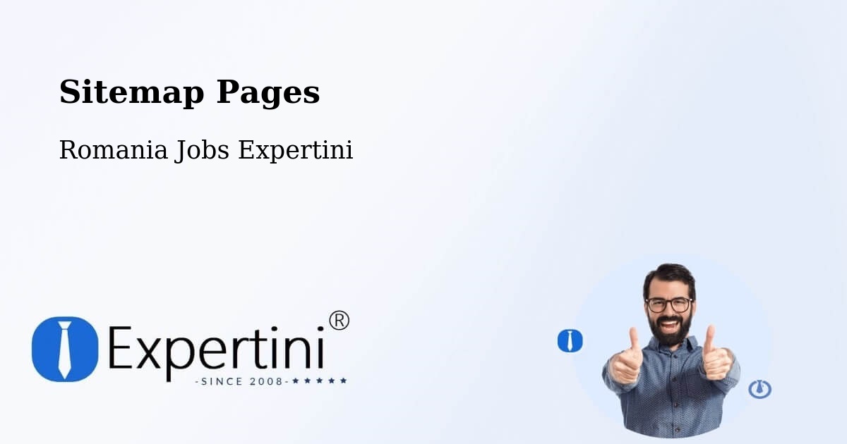 Sitemap Pages - Deparați - Romania Jobs Expertini