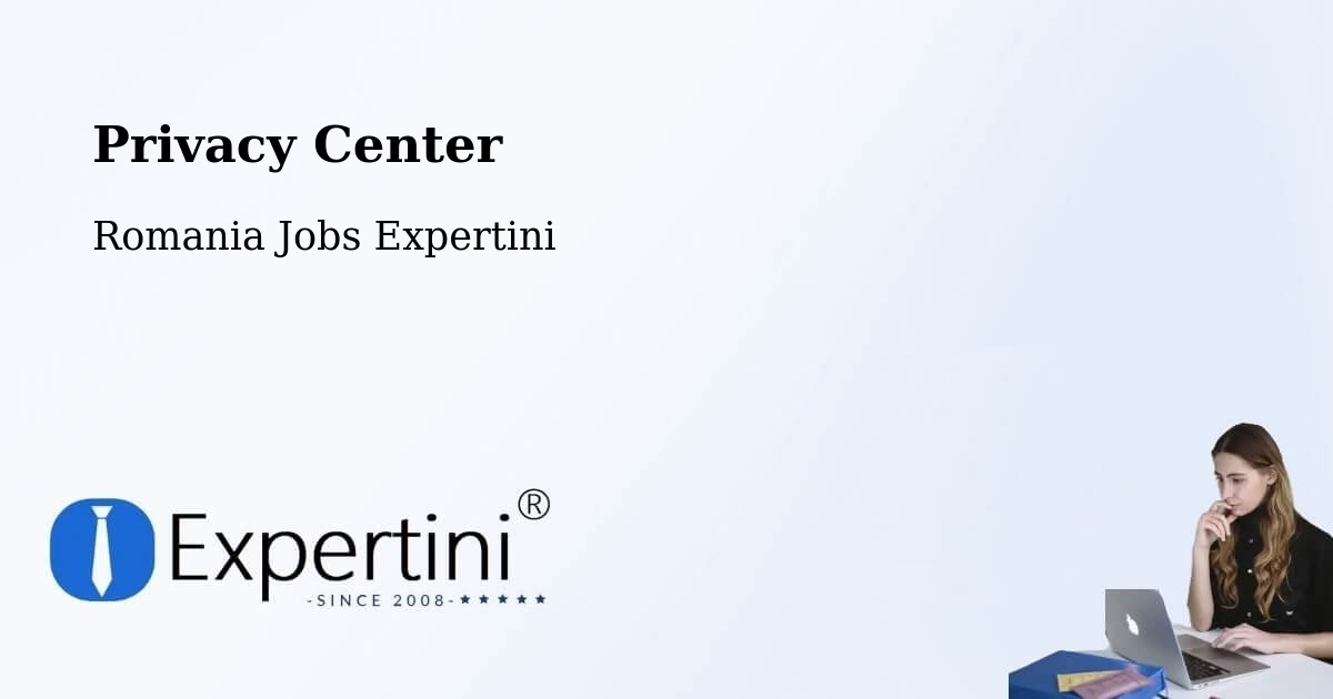 Privacy Policy – Deparați - Romania Jobs Expertini